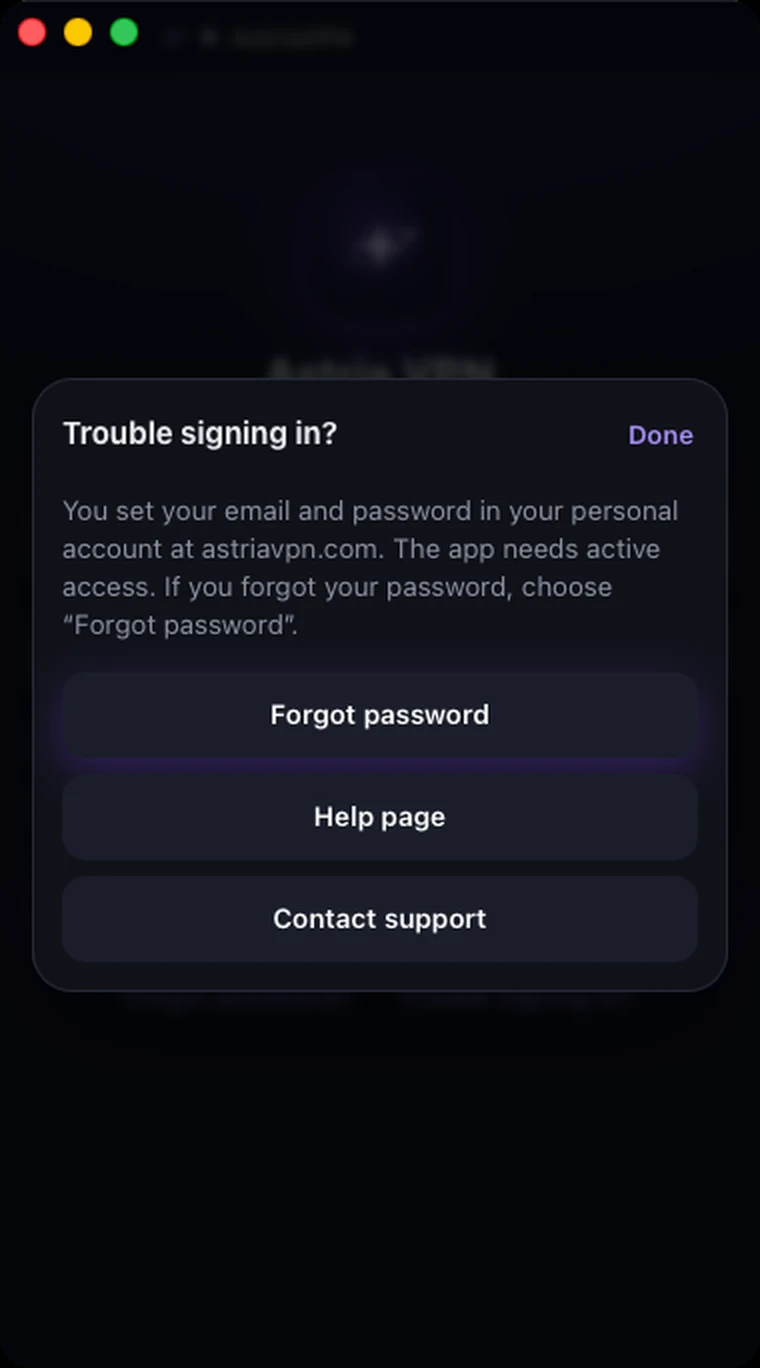 Trouble signing in? help sheet in Astria VPN for macOS: explanation and three actions — Forgot password, Help page, Contact support