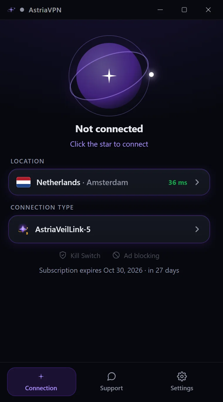 Astria VPN for Windows main screen before connecting: Not connected status, location, connection type and subscription end date